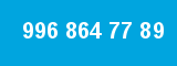 996 864 77 89 996 864 77 89